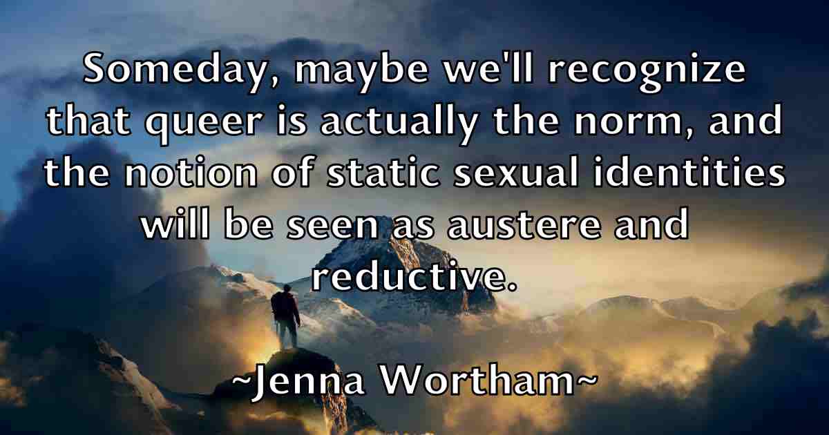 /images/quoteimage/jenna-wortham-fb-376493.jpg
