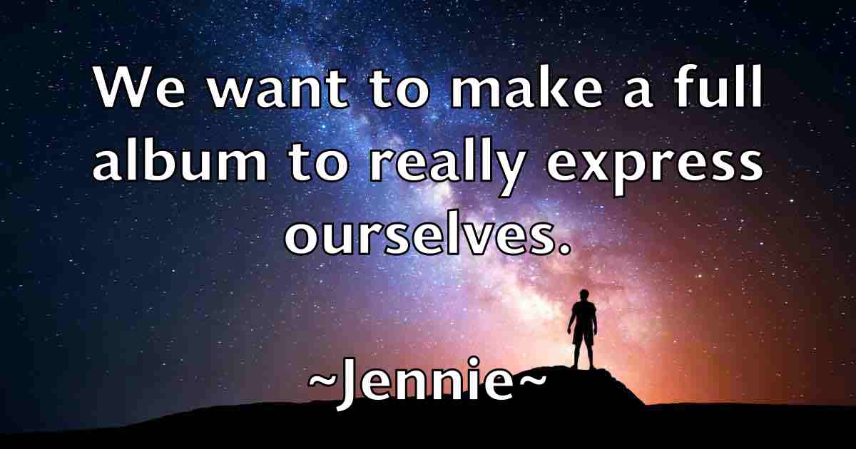/images/quoteimage/jennie-jennie-fb-376609.jpg