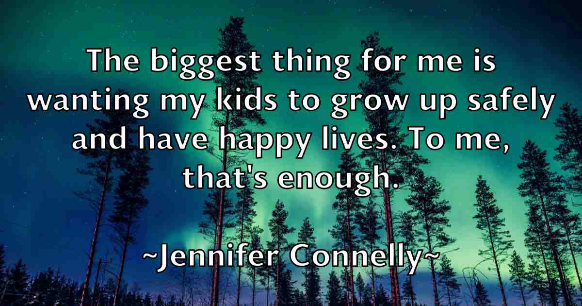 /images/quoteimage/jennifer-connelly-fb-377071.jpg
