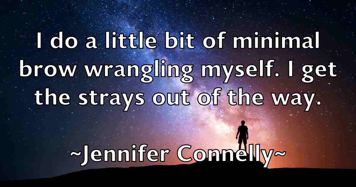 /images/quoteimage/jennifer-connelly-fb-377082.jpg