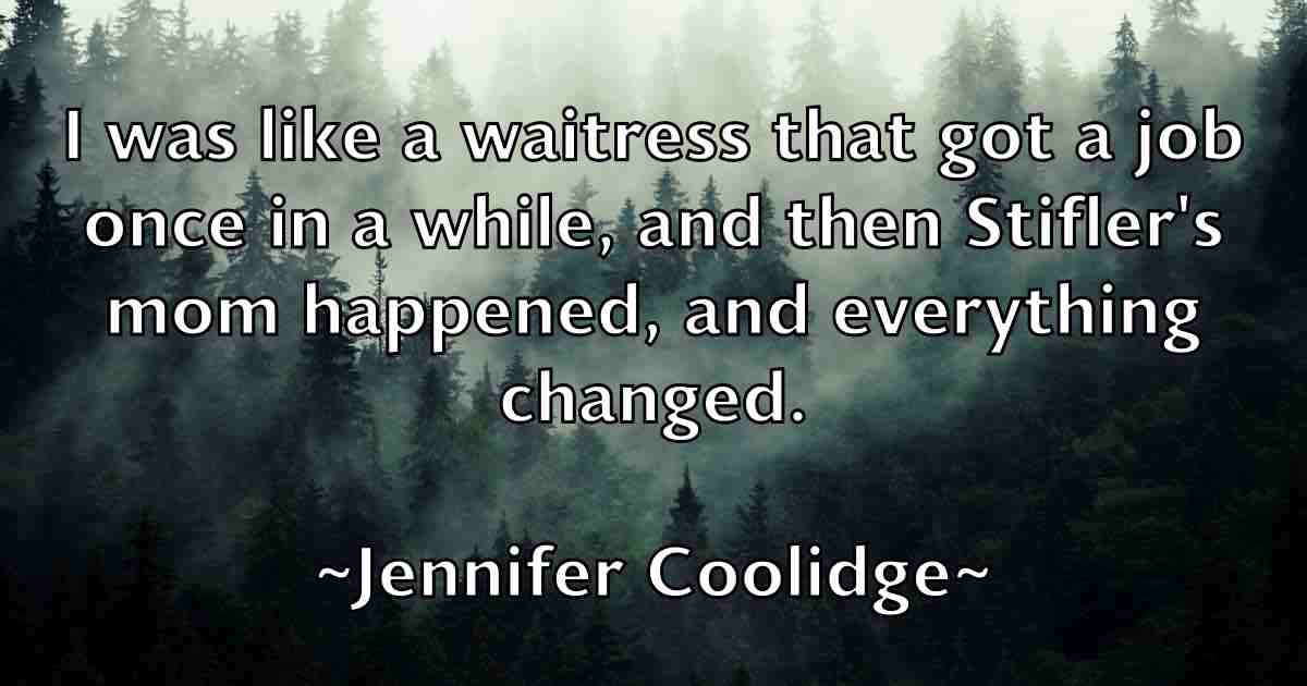 /images/quoteimage/jennifer-coolidge-fb-377088.jpg