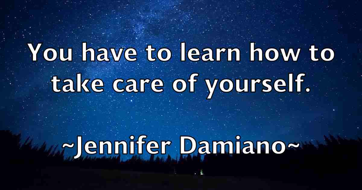 /images/quoteimage/jennifer-damiano-fb-377195.jpg
