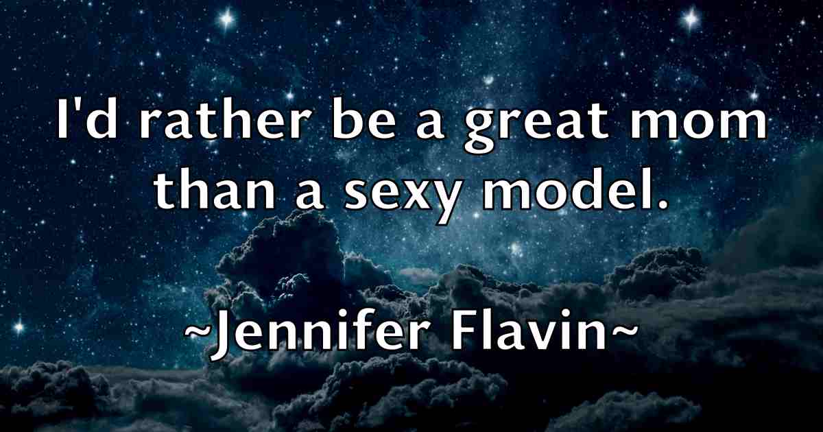 /images/quoteimage/jennifer-flavin-fb-377455.jpg