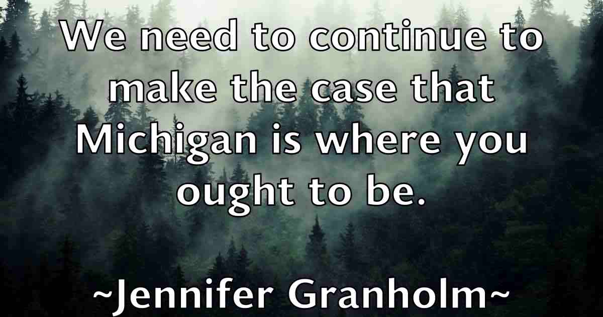 /images/quoteimage/jennifer-granholm-fb-377612.jpg