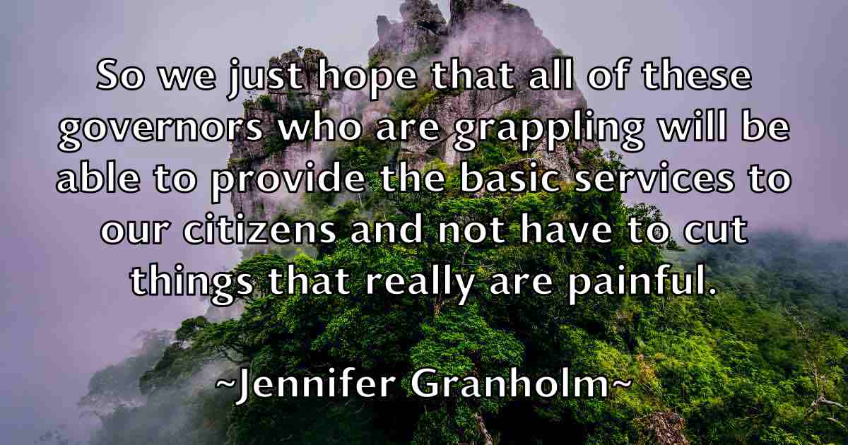 /images/quoteimage/jennifer-granholm-fb-377621.jpg