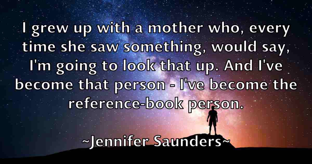 /images/quoteimage/jennifer-saunders-fb-378492.jpg