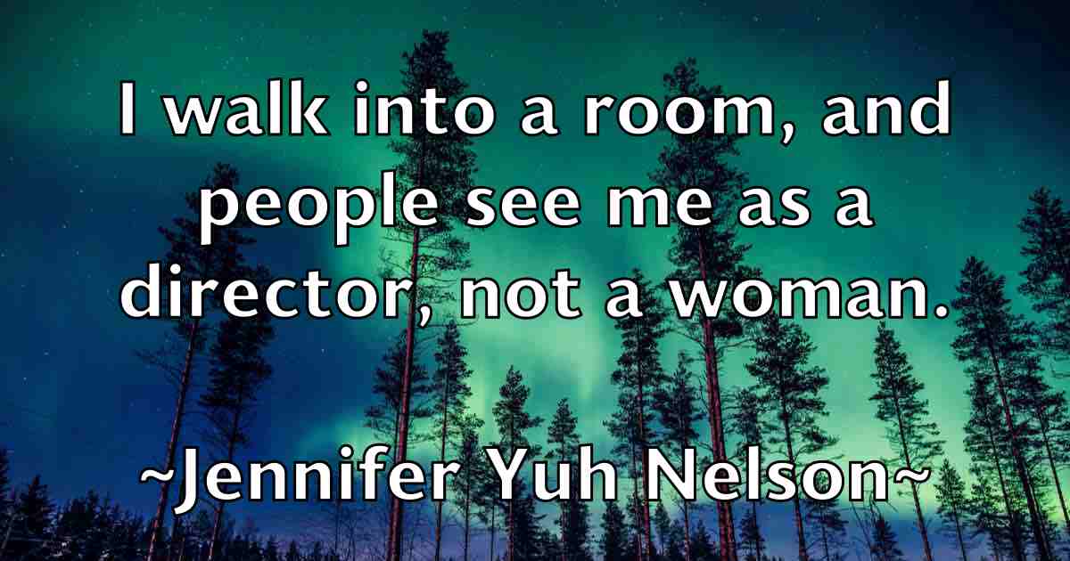 /images/quoteimage/jennifer-yuh-nelson-fb-378721.jpg
