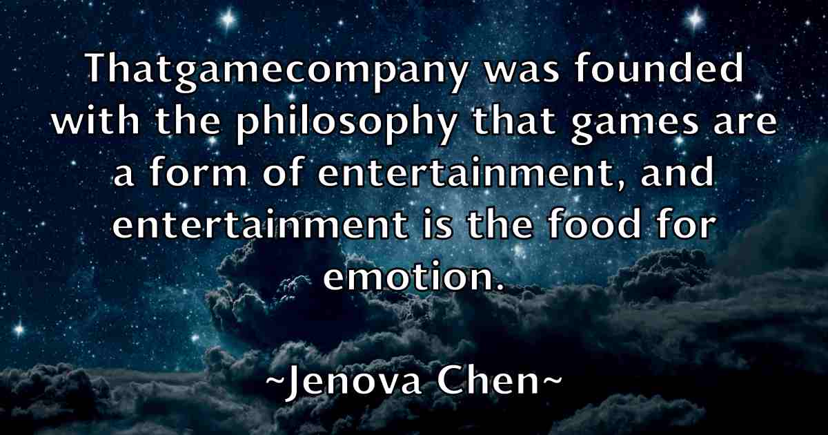 /images/quoteimage/jenova-chen-fb-379524.jpg
