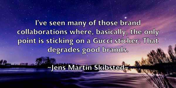 /images/quoteimage/jens-martin-skibsted-379687.jpg