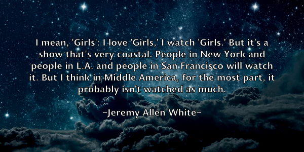 /images/quoteimage/jeremy-allen-white-380119.jpg
