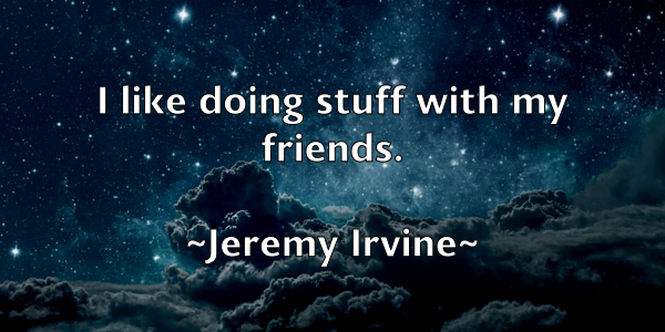 /images/quoteimage/jeremy-irvine-380589.jpg