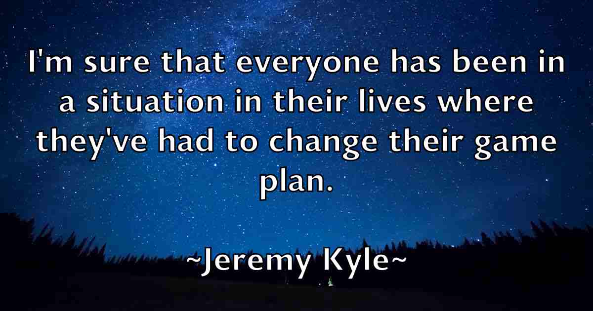 /images/quoteimage/jeremy-kyle-fb-380633.jpg