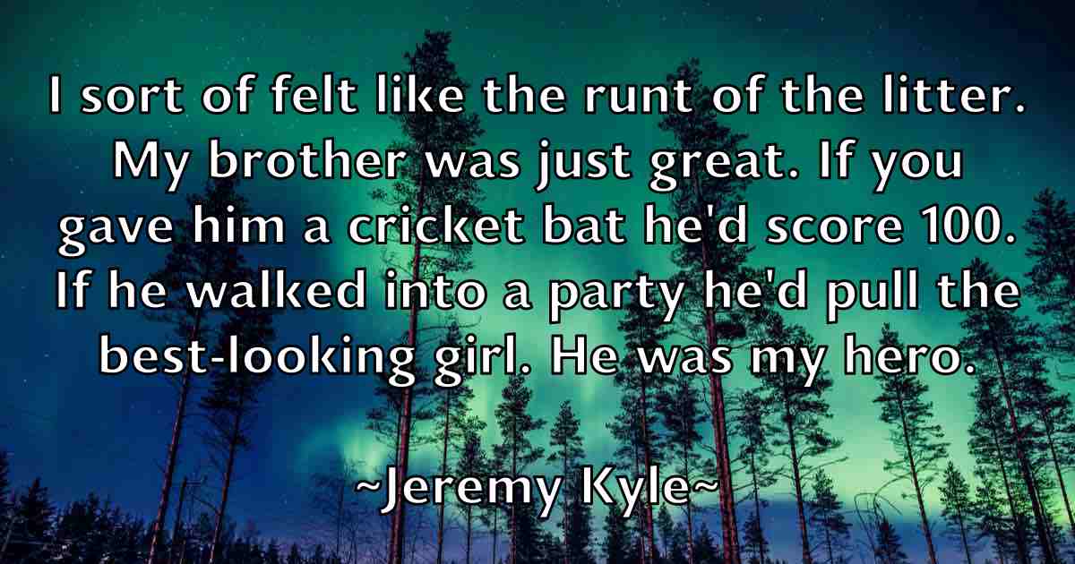 /images/quoteimage/jeremy-kyle-fb-380645.jpg