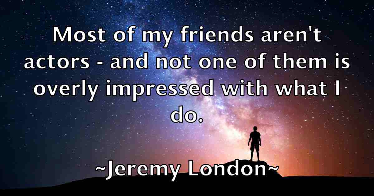 /images/quoteimage/jeremy-london-fb-380738.jpg