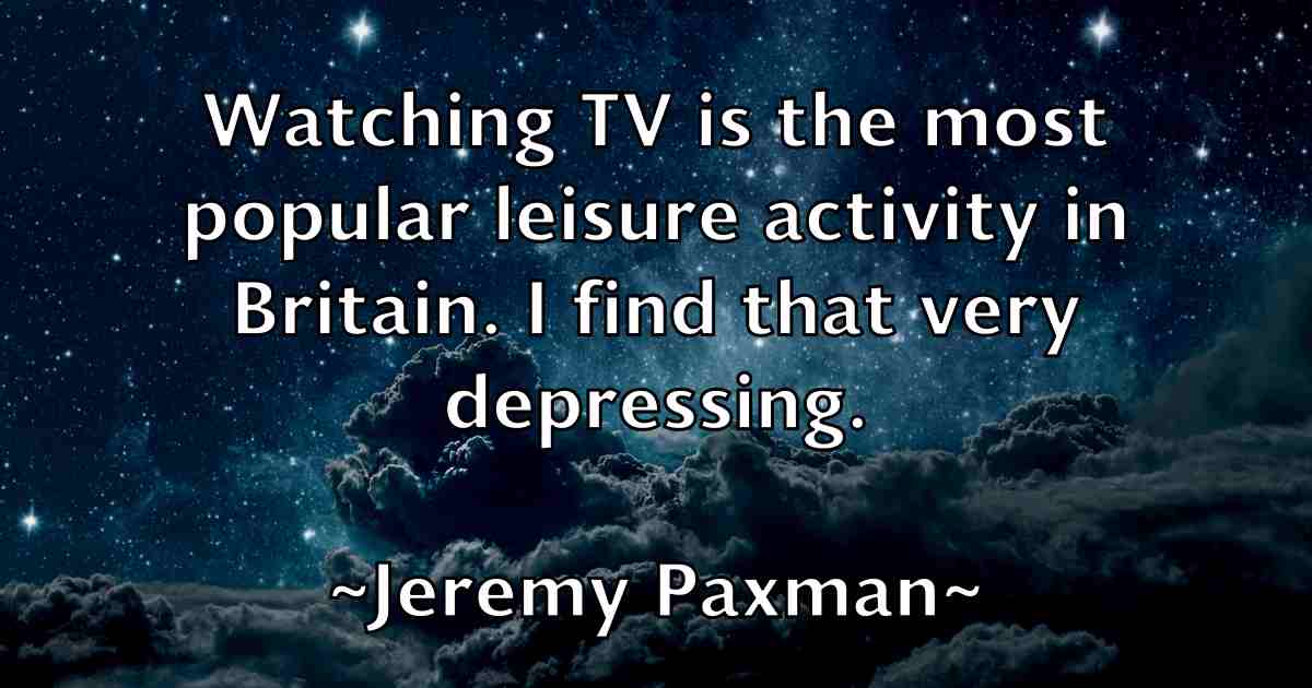 /images/quoteimage/jeremy-paxman-fb-380792.jpg