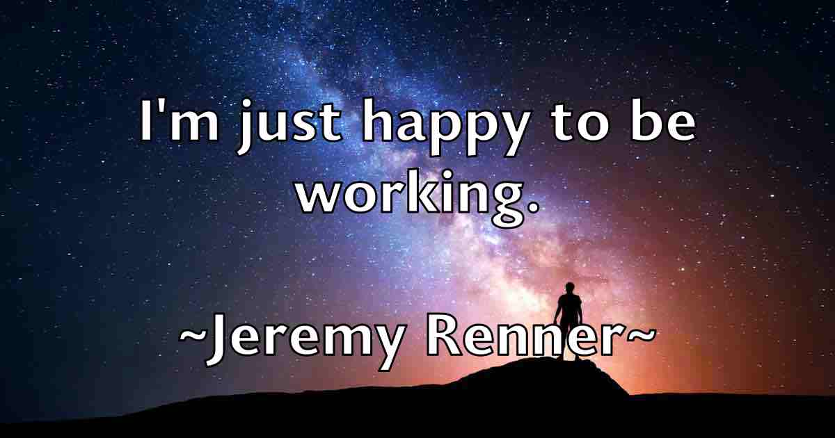 /images/quoteimage/jeremy-renner-fb-380884.jpg