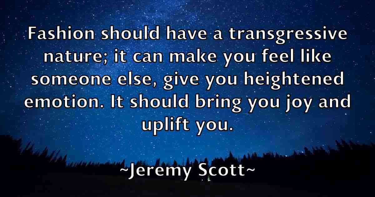 /images/quoteimage/jeremy-scott-fb-380968.jpg