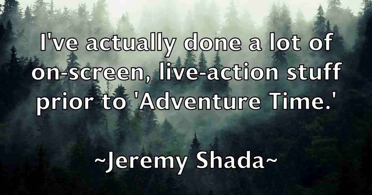 /images/quoteimage/jeremy-shada-fb-381056.jpg