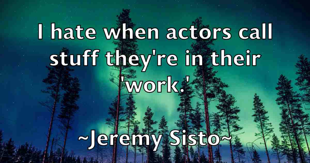 /images/quoteimage/jeremy-sisto-fb-381096.jpg