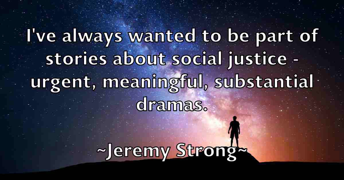 /images/quoteimage/jeremy-strong-fb-381140.jpg
