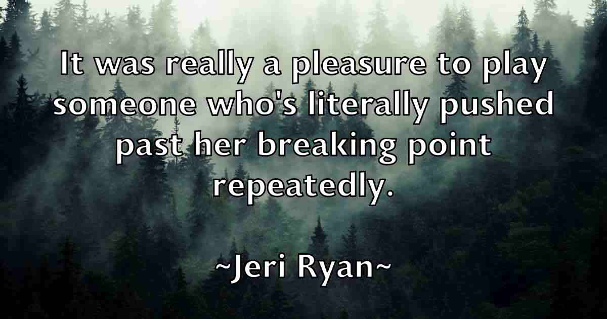 /images/quoteimage/jeri-ryan-fb-381224.jpg