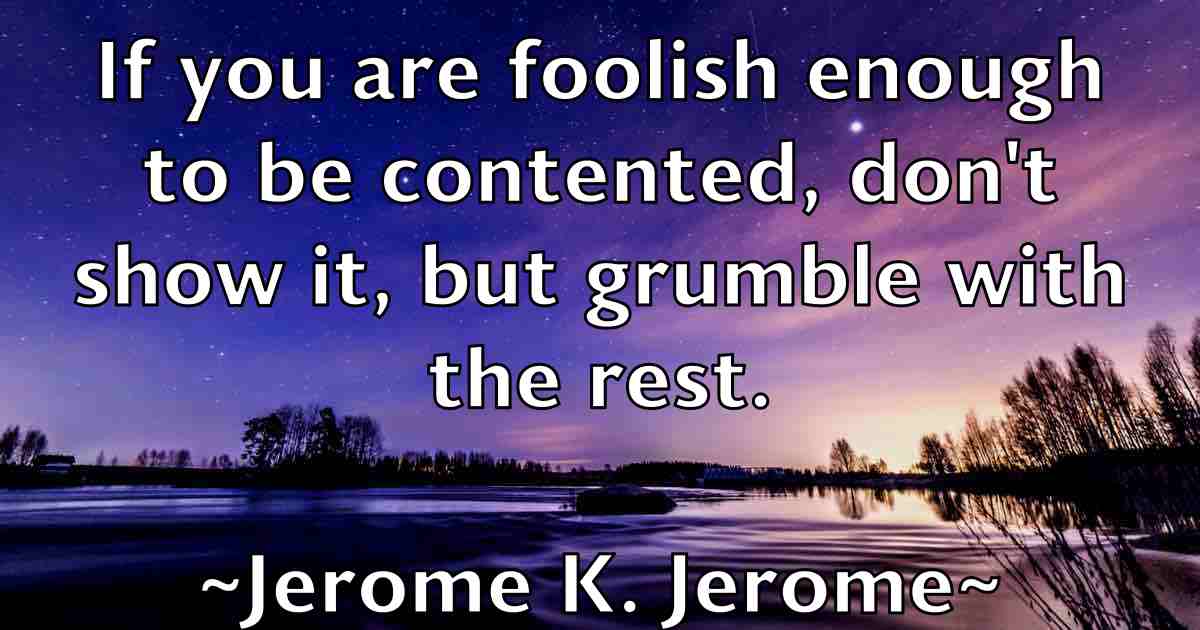 /images/quoteimage/jerome-k-jerome-fb-381555.jpg