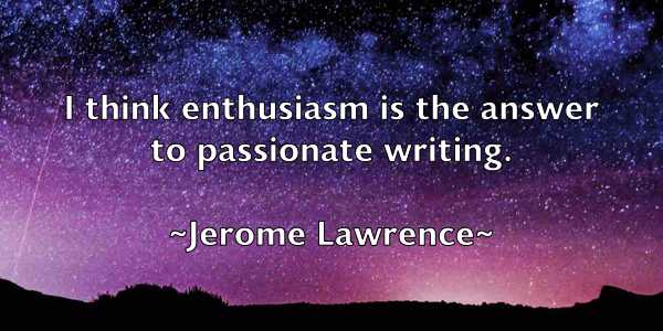 /images/quoteimage/jerome-lawrence-381570.jpg