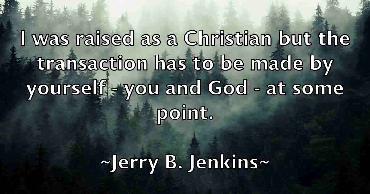 /images/quoteimage/jerry-b-jenkins-fb-381755.jpg