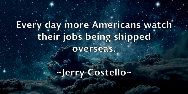 /images/quoteimage/jerry-costello-381875.jpg