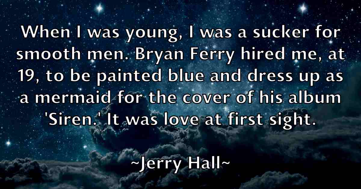 /images/quoteimage/jerry-hall-fb-382250.jpg