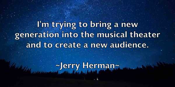 /images/quoteimage/jerry-herman-382345.jpg