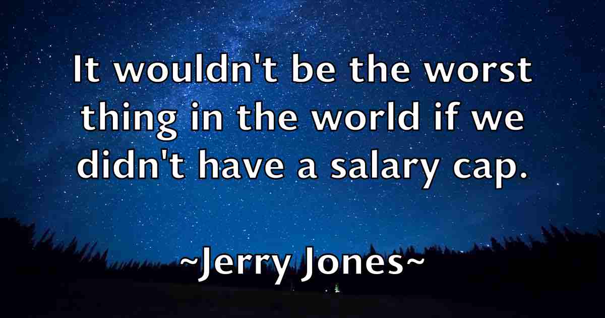 /images/quoteimage/jerry-jones-fb-382370.jpg