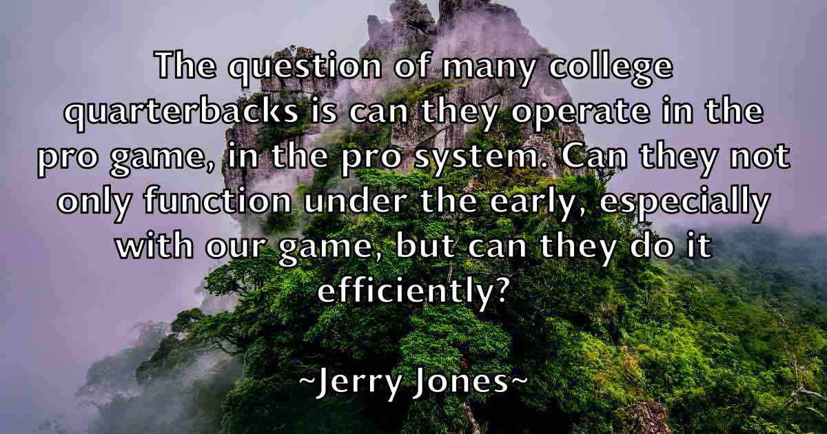 /images/quoteimage/jerry-jones-fb-382389.jpg