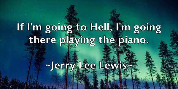 /images/quoteimage/jerry-lee-lewis-382448.jpg