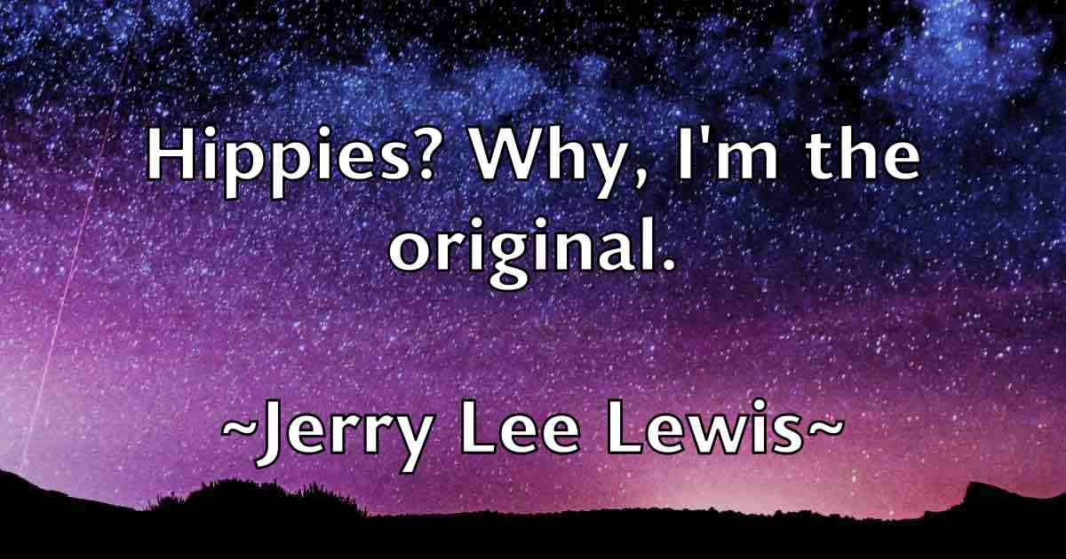 /images/quoteimage/jerry-lee-lewis-fb-382454.jpg