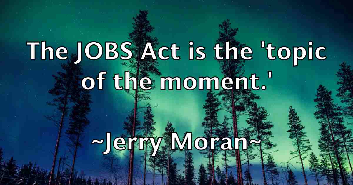 /images/quoteimage/jerry-moran-fb-382620.jpg