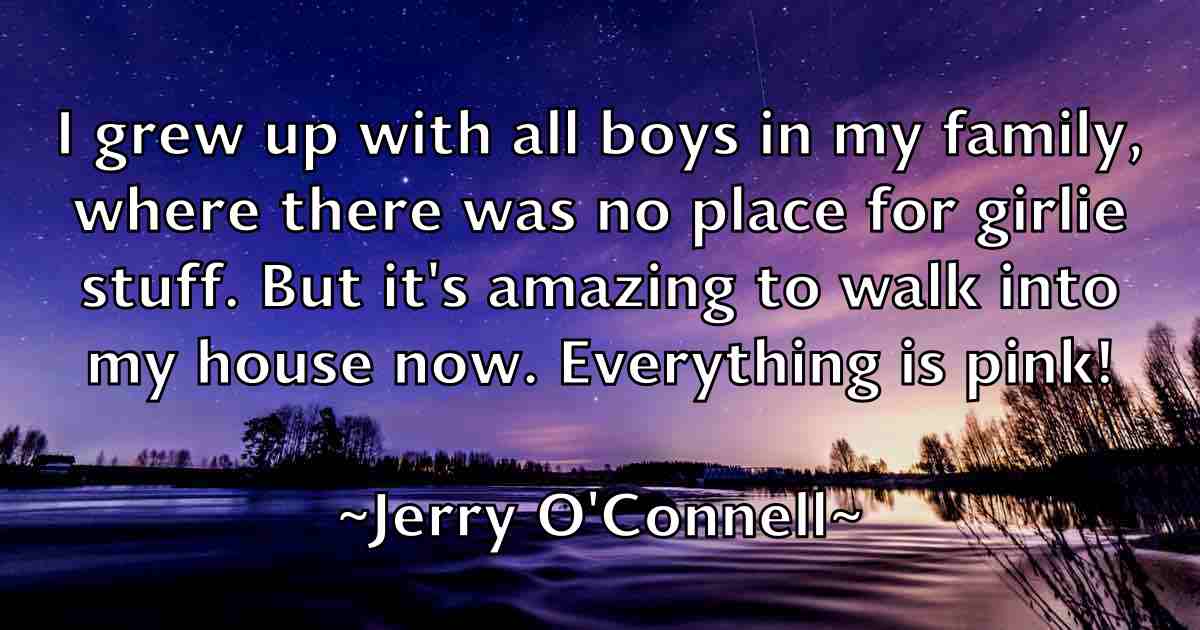 /images/quoteimage/jerry-oconnell-fb-382648.jpg