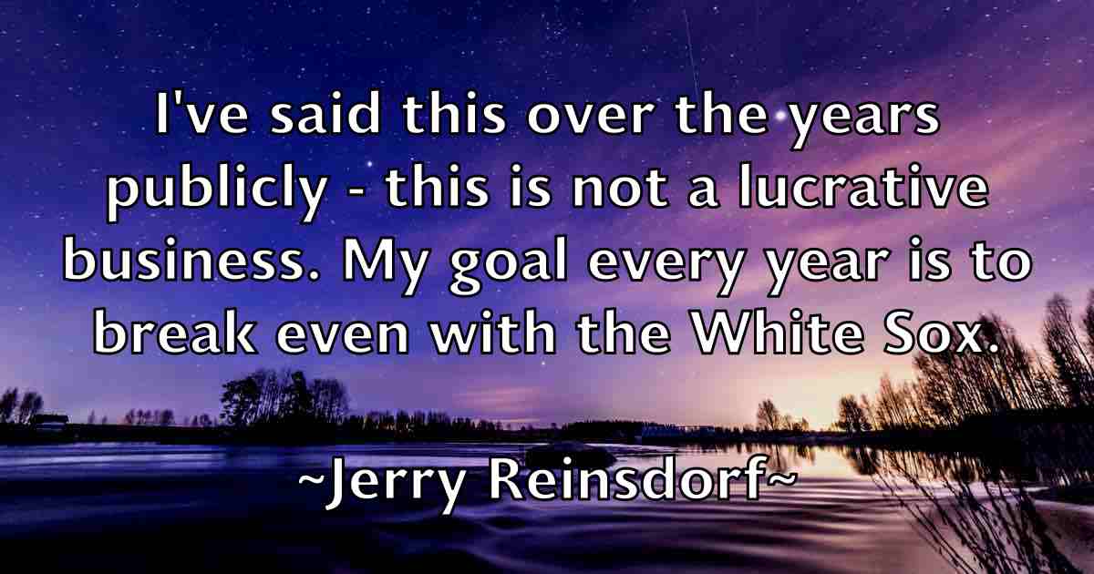 /images/quoteimage/jerry-reinsdorf-fb-382746.jpg