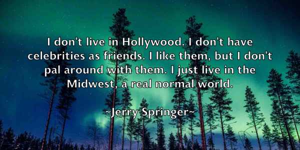/images/quoteimage/jerry-springer-383169.jpg