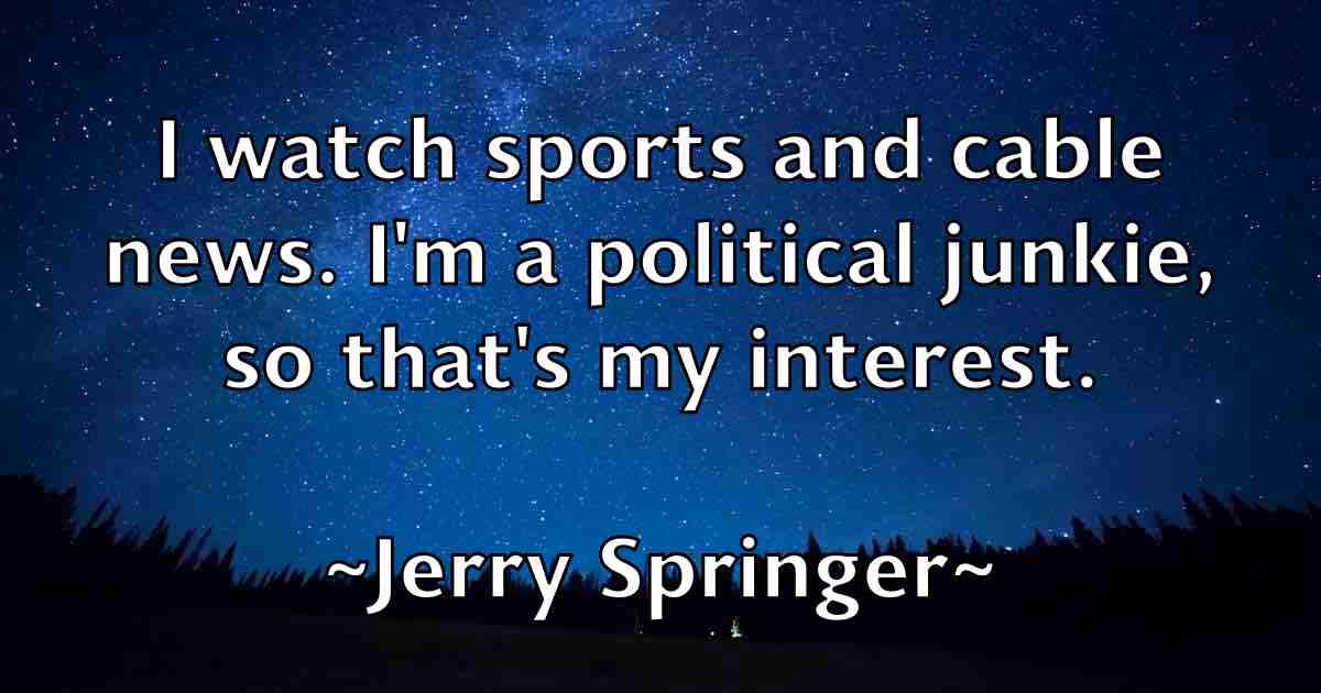 /images/quoteimage/jerry-springer-fb-383162.jpg