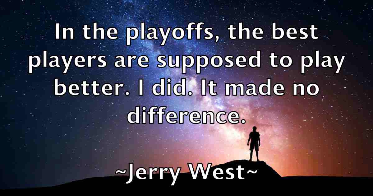 /images/quoteimage/jerry-west-fb-383271.jpg