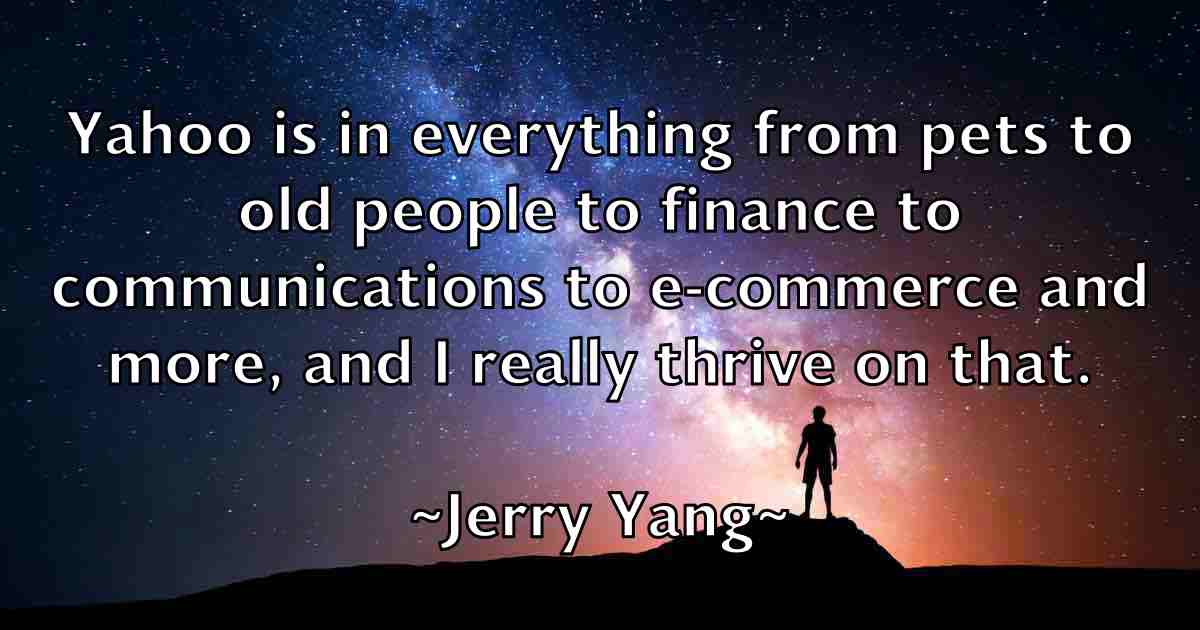 /images/quoteimage/jerry-yang-fb-383305.jpg