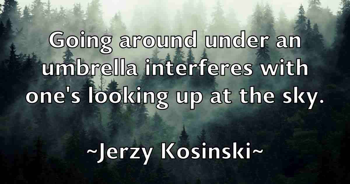/images/quoteimage/jerzy-kosinski-fb-383365.jpg