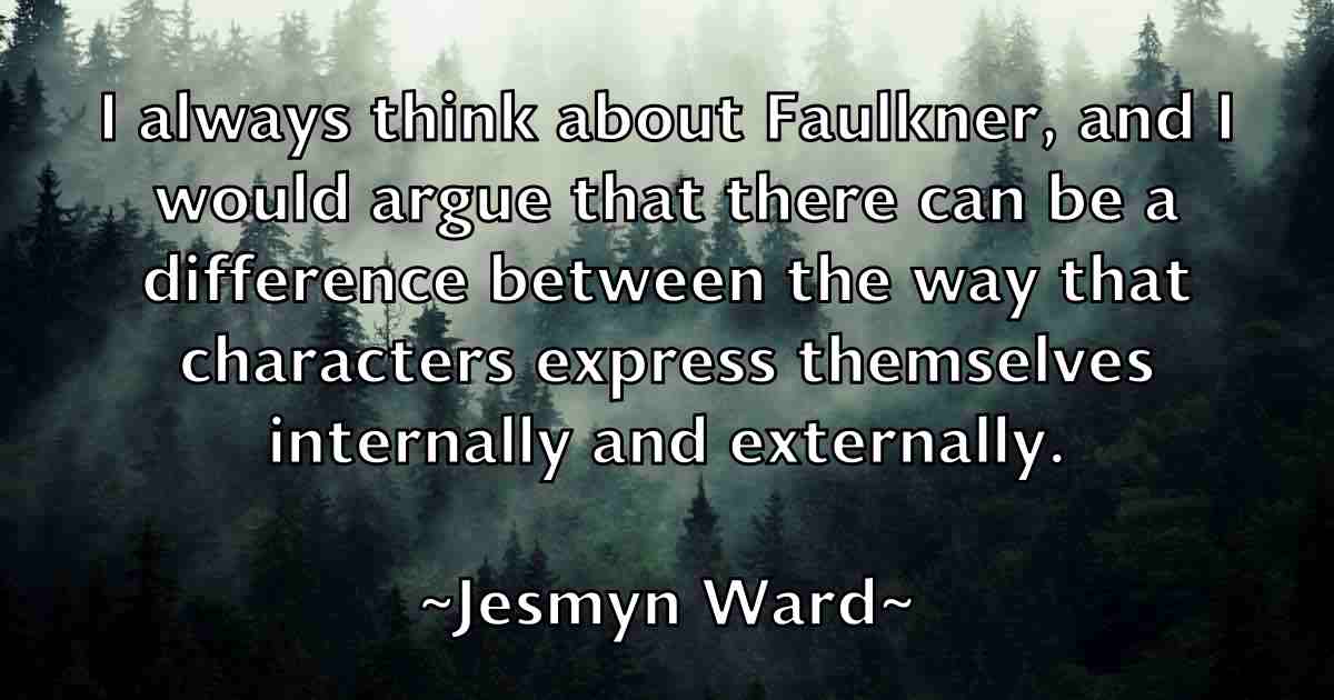 /images/quoteimage/jesmyn-ward-fb-383416.jpg