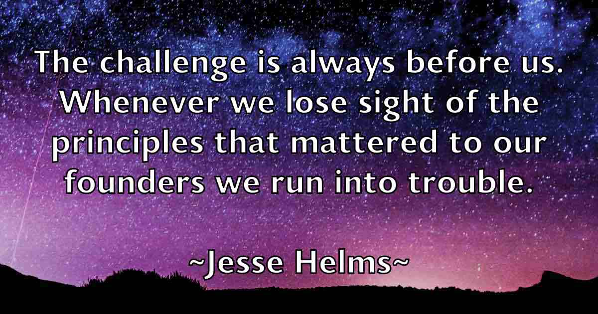 /images/quoteimage/jesse-helms-fb-383983.jpg
