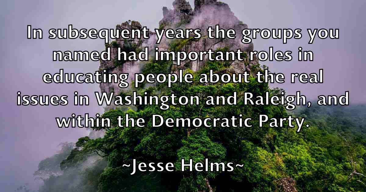/images/quoteimage/jesse-helms-fb-383985.jpg