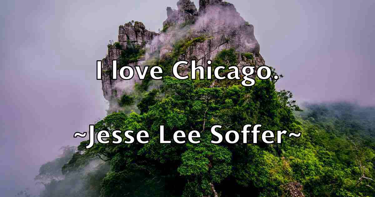 /images/quoteimage/jesse-lee-soffer-fb-384271.jpg