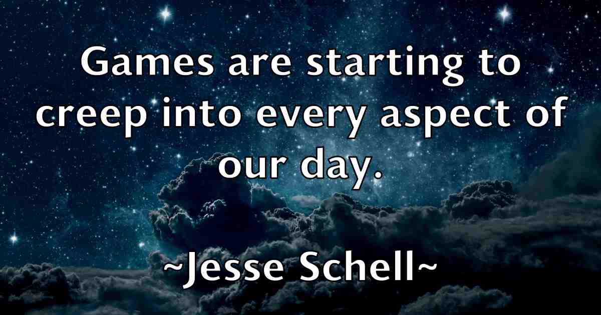 /images/quoteimage/jesse-schell-fb-384483.jpg