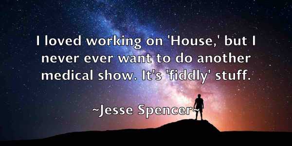 /images/quoteimage/jesse-spencer-384506.jpg
