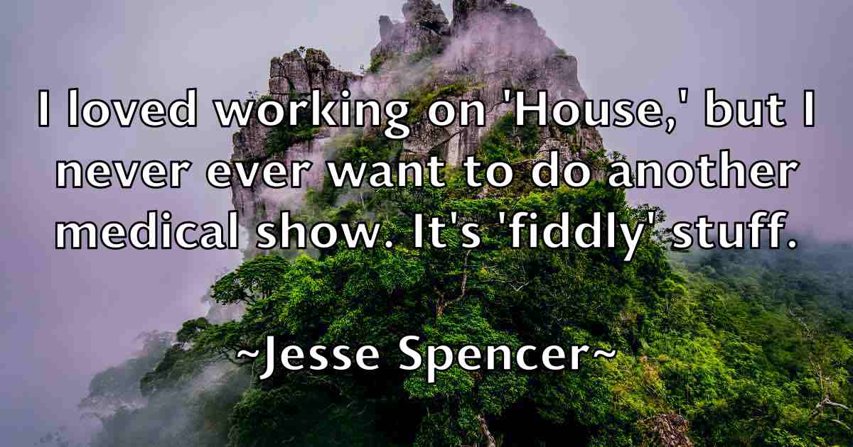 /images/quoteimage/jesse-spencer-fb-384506.jpg